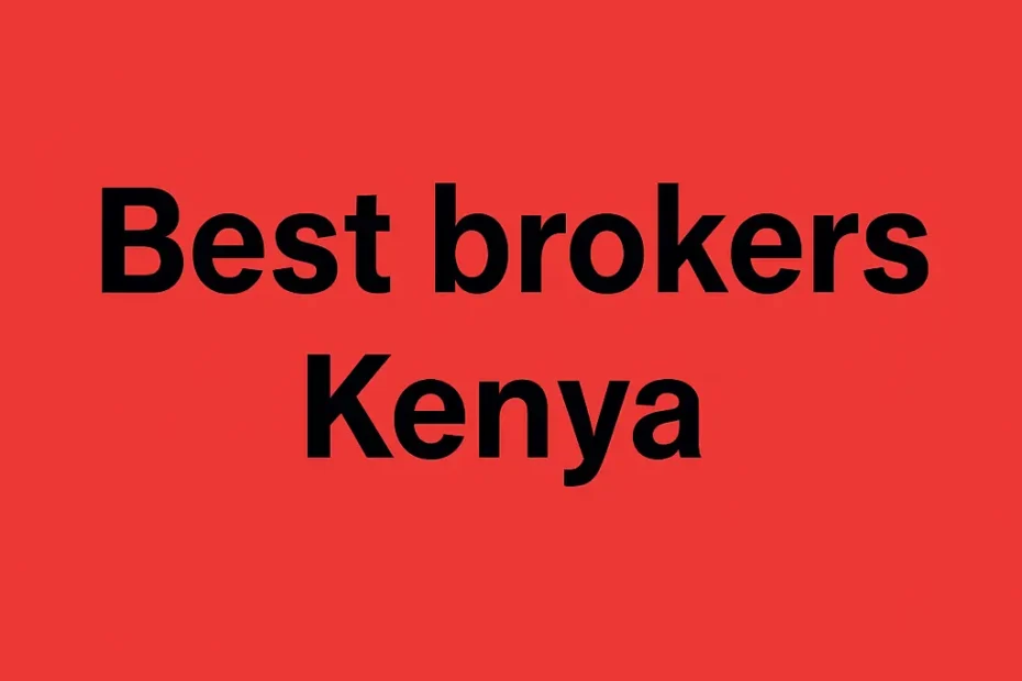 best international brokers in kenya