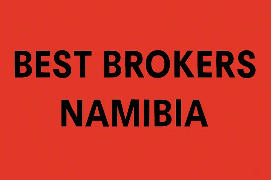 best international brokers in namibia